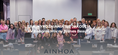 Siła relacji. XV Kongres Mocny Biznes Beauty o energii, która zostaje na lata.
